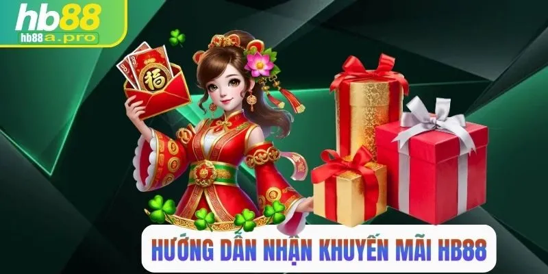 Hướng dẫn chi tiết cách nhận khuyến mãi HB88