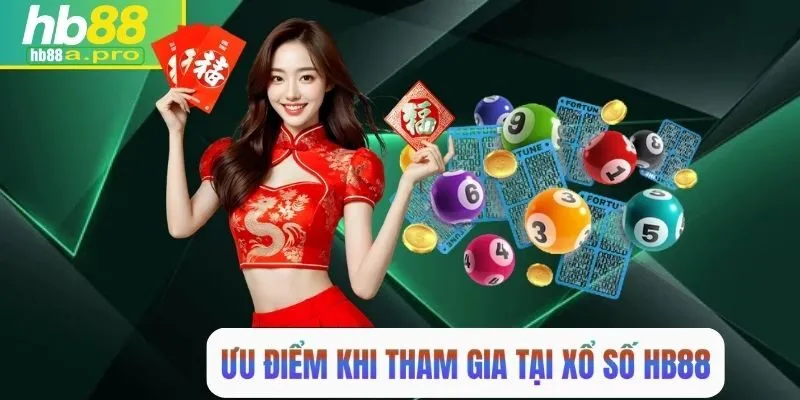 Ưu điểm khi tham gia chơi xổ số HB88